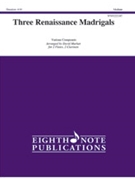 Three Renaissance Madrigals