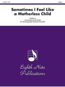 Sometimes I Feel Like a Motherless Child by Traditional - Marlatt David - for Woodwind E