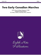 Two Early Canadian Marches by d'Argenson Charles Voyer de Poligny - Timothy Maloney - for Mixed Inst