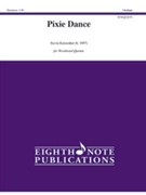 Pixie Dance [Woodwind Quintet] by Kevin Kaisershot for Score & Parts