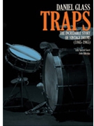 Traps - The Incredible Story Of Vintage Drums (1865-1965) by Glass / Aldredge for 2 DVDs