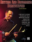 Rhythm and Drumming Demystified by DiCenso Dave for Drum Set