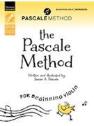 Pascale Method for Beginning Violin by Pascale Susan for Violin Method (Book w/DVD 2nd Ed)