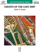 Ghosts of the Lost Ship by Grant Tyler S for Full Score