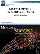 March of the Hyperion Guards by Sheldon Robert for Full Score