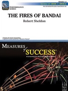 Fires of Bandai by Sheldon Robert for Full Score