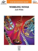 Whirling Novas by Wilds Jack for Full Score