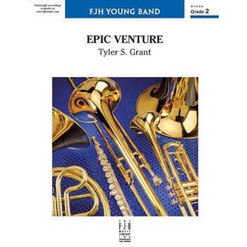 Epic Venture by Grant Tyler S for Full Score