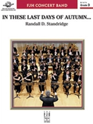 In These Last Day of Autumn...