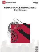 Renaissance Reimagined by Balmages Brian for Full Score