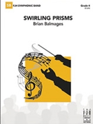 Swirling Prisms by Balmages Brian for Full Score
