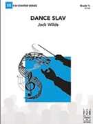 Dance Slav by Wilds Jack for Full Score