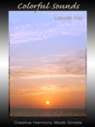 Colorful Sounds: Creative Harmony Made Simple by Ho Daniel - By Daniel Ho - for Guitar w/C
