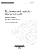 Rozhinkes mit mandlen (Raisins and Almonds)