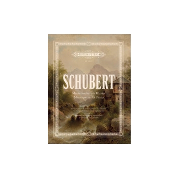 Schubert: Masterpieces for Piano
