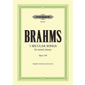 Five Secular Songs Op. 104 [Secular SATB Choir]