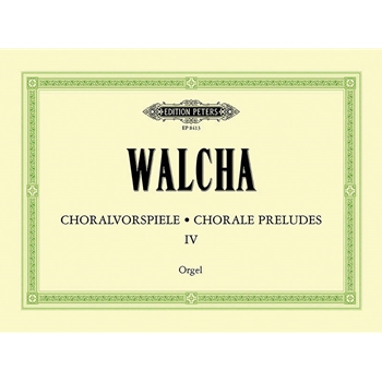 Chorale Preludes Volume 4 [Organ]