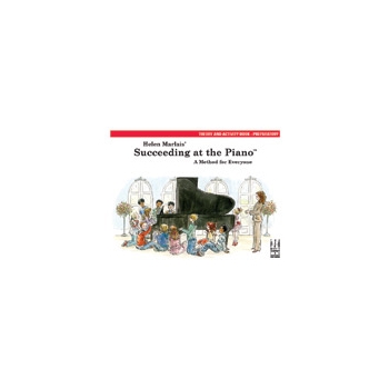 Succeeding at the Piano: Lesson and Technique: Preperatory [Piano]