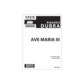 Ave Maria III (Mixed Choir) [SSAAATTBB]