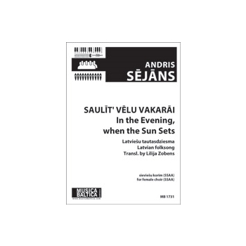 Saulit' velu vakarai/In the Evening, when the Sun Sets (Upper Voice Choir) [SSAA]