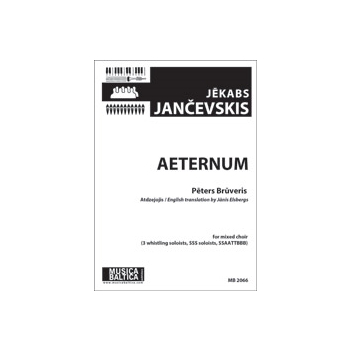 Aeternum (Mixed Choir) [SSAATTBB, 3 whistling soloists, SSS solo]