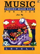 Music Theory Made Easy Level 1 by Ng Lina for Workbook