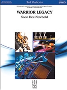 Warrior Legacy by Newbold Soon Hee for Full Score