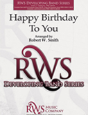 Happy Birthday by - Smith Robert W - for Concert Band