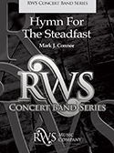 Hymn for the Steadfast by Conner Mark for Concert Band