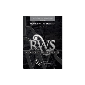 Hymn for the Steadfast [Concert Band]