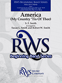 America - My Country Tis of Thee by - Smith Robert and Susa - for Concert Band