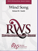 Wind Song by Smith Robert W for Concert Band