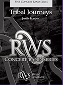 Tribal Journeys by Harden Justin for Concert Band