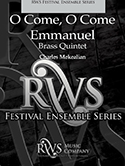O Come O Come Emmanuel for Brass Quintet