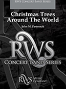 Christmas Trees Around the World by Pasternak John for Concert Band