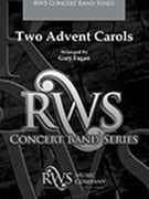 Two Advent Carols by - Fagan Gary - for Concert Band