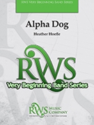 Alpha Dog by Hoefle Heather for Concert Band
