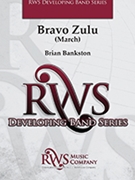 Bravo Zulu: March by Bankston Brian for Concert March