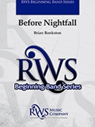 Before Nightfall by Bankston Brian for Concert Band