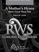 A Mother's Hymn: How Great Thou Art