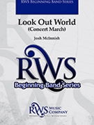 Look Out World: Concert March by McInnish Josh for Concert March