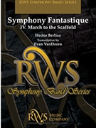 Symphony Fantastique IV. March to the Scaffold