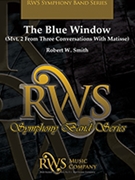 The Blue Window (Mvt. 2 from "Three Conversations with Matisse")