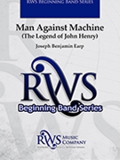 Man Against Machine (The Legend Of John Henry)