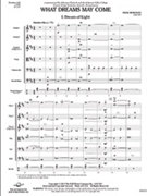 What Dreams May Come by Morales Erik for Full Score