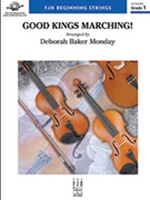 Good Kings Marching!
