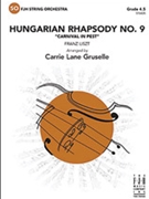Hungarian Rhapsody No. 9 by Liszt Franz - Gruselle Carrie Lane - for Full Score