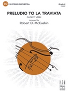 Preludio to La Traviata by Verdi Giuseppe - McCashin Robert D - for Full Score