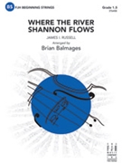 Where the River Shannon Flows by Russell - Balmages Brian - for Full Score