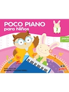 Poco Piano para Ninos Book 1 [Piano] by for Book